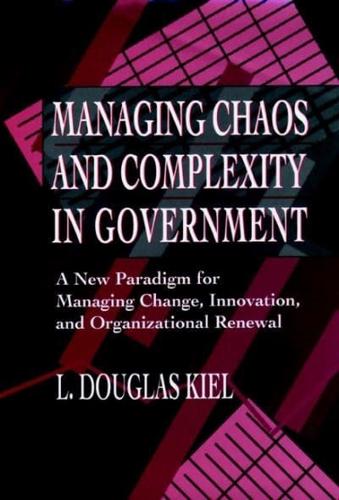 Managing Chaos and Complexity in Government