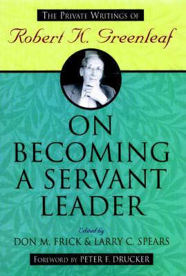 On Becoming a Servant-Leader