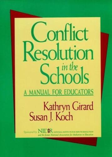 Conflict Resolution in the Schools