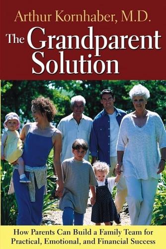 The Grandparent Solution