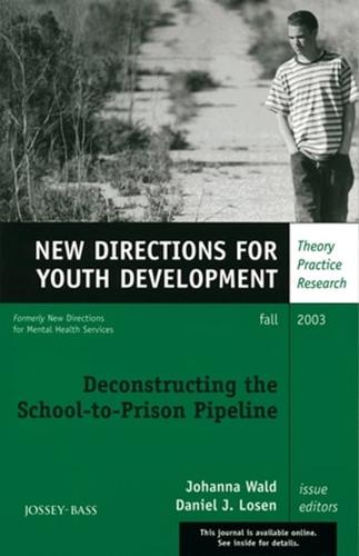 Deconstructing the School-to-Prison Pipeline