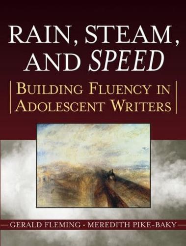 Rain, Steam, and Speed