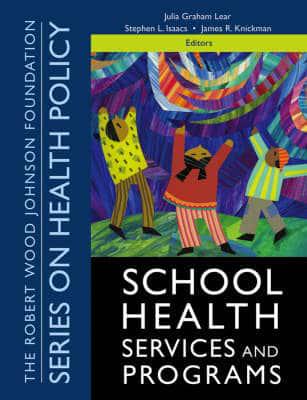 School Health Services and Programs