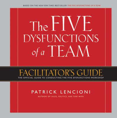 The Five Dysfunctions of a Team