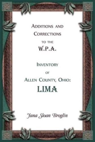 Additions and Corrections to the W.P.A. Inventory of Allen County, Ohio