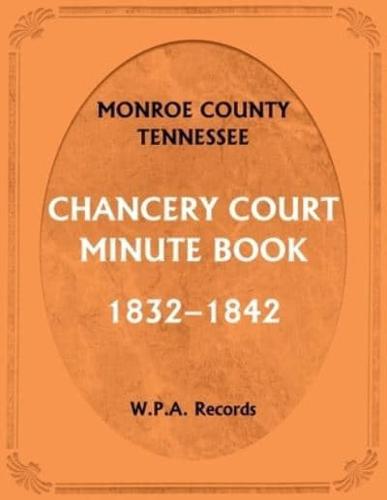 Monroe County, Tennessee, Chancery Court Minute Book, 1832-1842