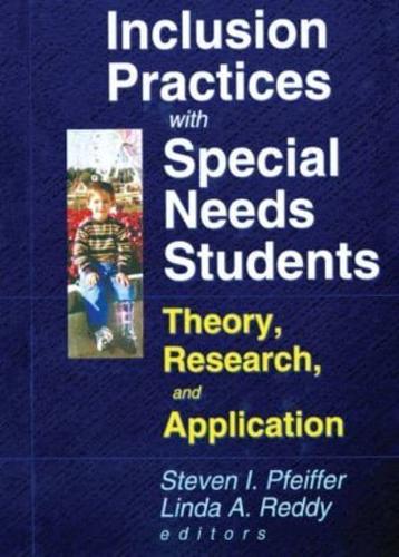 Inclusion Practices With Special Needs Students