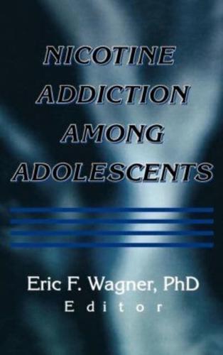 Nicotine Addiction Among Adolescents