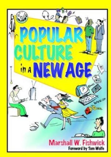 Popular Culture in a New Age