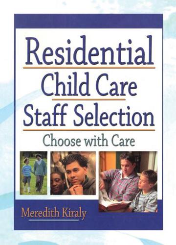 Residential Child Care Staff Selection