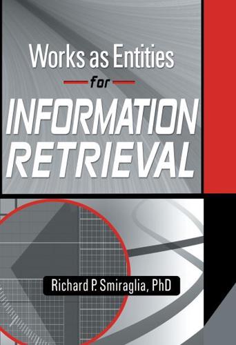 Works as Entities for Information Retrieval