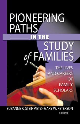 Pioneering Paths in the Study of Families