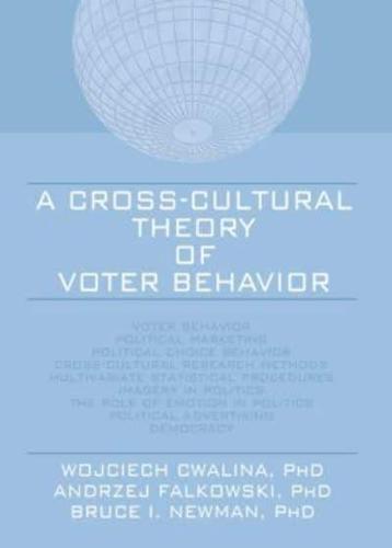 A Cross-Cultural Theory of Voter Behavior