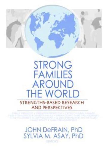 Strong Families Around the World: Strengths-Based Research and Perspectives