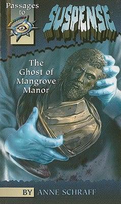 The Ghost of Mangrove Manor