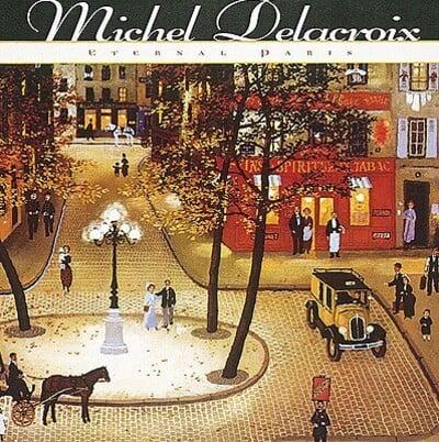 Michel Delacroix, Eternal Paris
