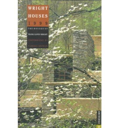 Wright Houses Date Book. 1999
