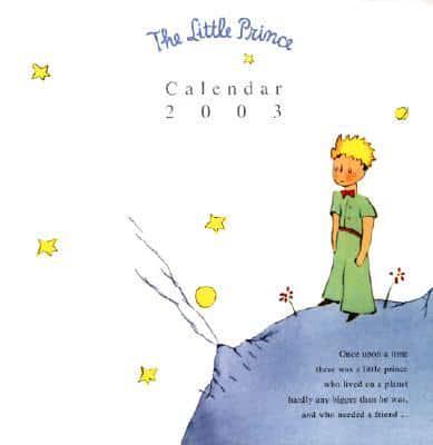 The Little Prince 2003 Calendar