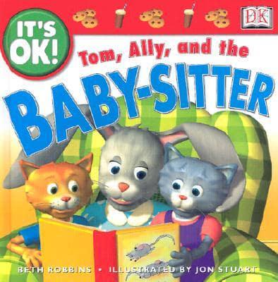 Tom, Ally, and the Baby-Sitter