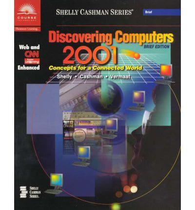 Discovering Computers 2001 Concepts for a Connected World