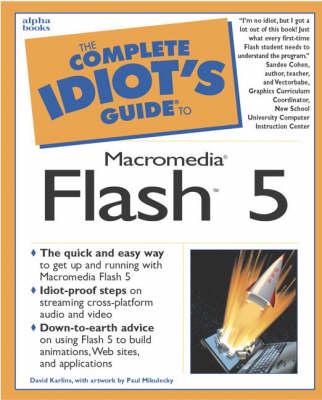 The Complete Idiot's Guide to Macromedia Flash 5