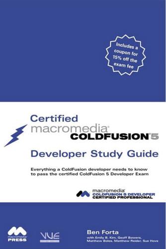 Certified Macromedia Coldfusion 5 Developer Study Guide