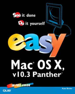Easy Mac OS X, V10.3 Panther