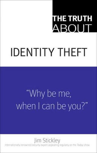 The Truth About Identity Theft