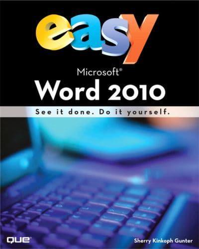 Easy Microsoft Word 2010