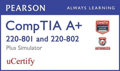 CompTIA A+ 220-801 and 220-802 Pearson uCertify Course and Simulator Bundle