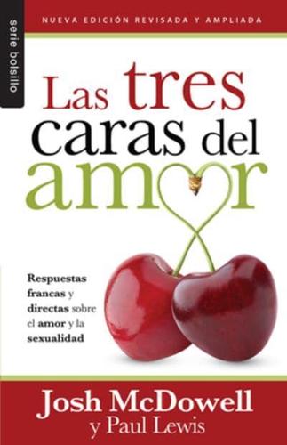 Las Tres Caras Del Amor