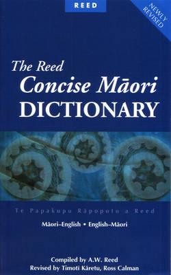 The Reed Concise Maori Dictionary
