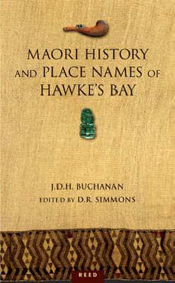 Maori History and Place Names of Hawkes's Bay