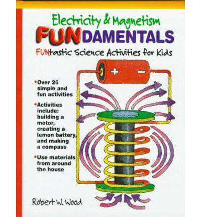 Electricity and Magnetism Fundamentals