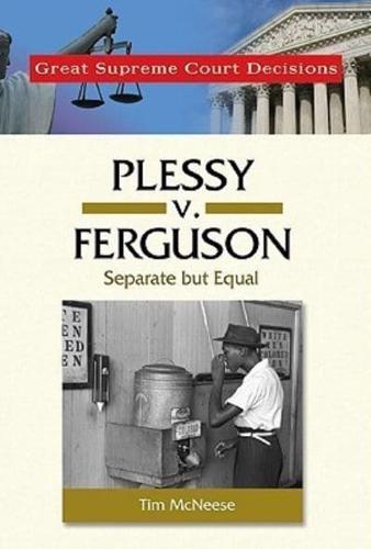 Plessy V. Ferguson