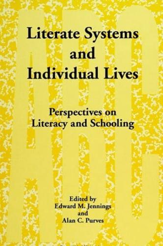 Literate Systems and Individual Lives