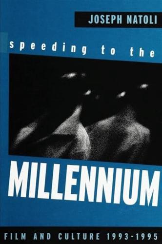 Speeding to the Millennium