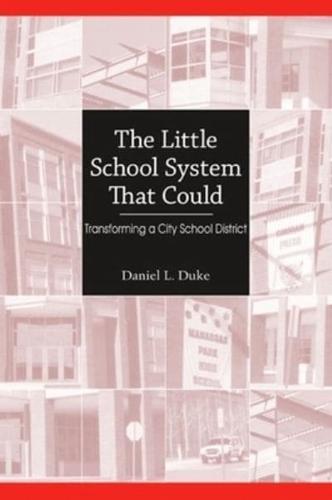 The Little School System That Could