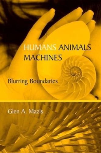 Humans, Animals, Machines