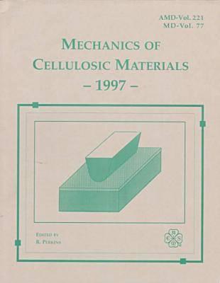 Mechanics of Cellulosic Materials, 1997