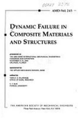 Dynamic Failure in Composite Materials and Structures