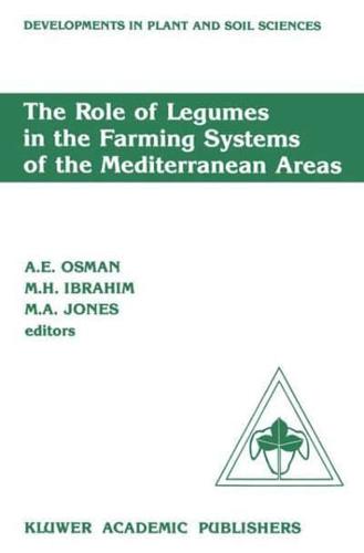 The Role of Legumes in the Farming System of the Mediterranean Areas