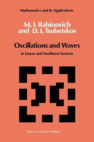 Oscillations and Waves in Linear and Nonlinear Systems
