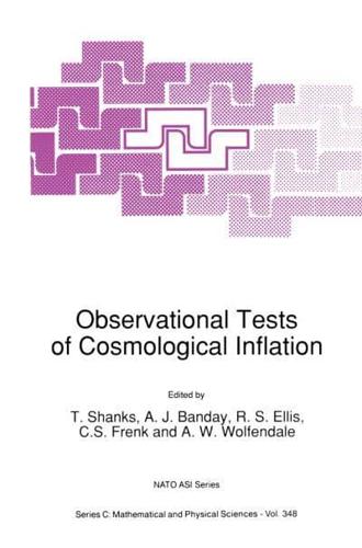 Observational Tests of Cosmological Inflation