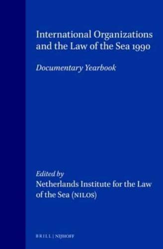 International Organizations and the Law of the Sea 1990