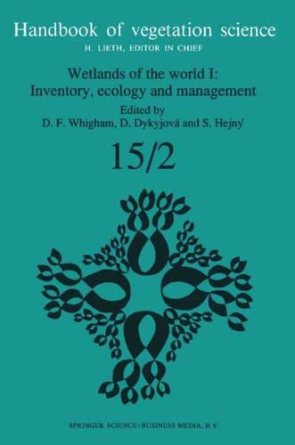 Wetlands of the World - Inventory, Ecology, and Management. Vol. 1 Africa, Australia, Canada and Greenland, Mediterranean, Mexico, Papua New Guinea, South Asia, Tropical South America, United States