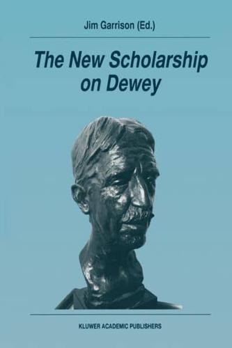 The New Scholarship on Dewey