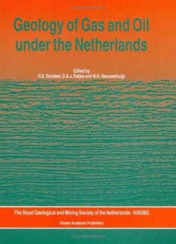 Geology of Gas and Oil Under the Netherlands