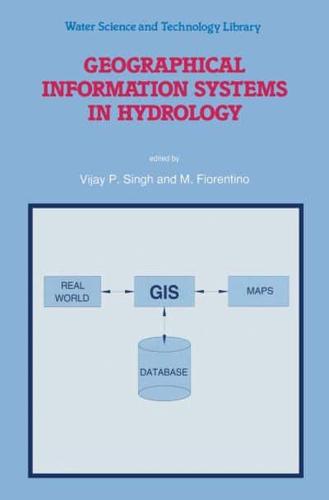 Geographical Information Systems in Hydrology