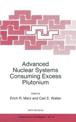 Advanced Nuclear Systems Consuming Excess Plutonium